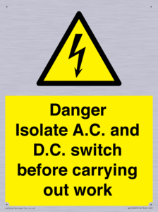DANGER Isolate A.C. and D.C. switch before carrying out work
